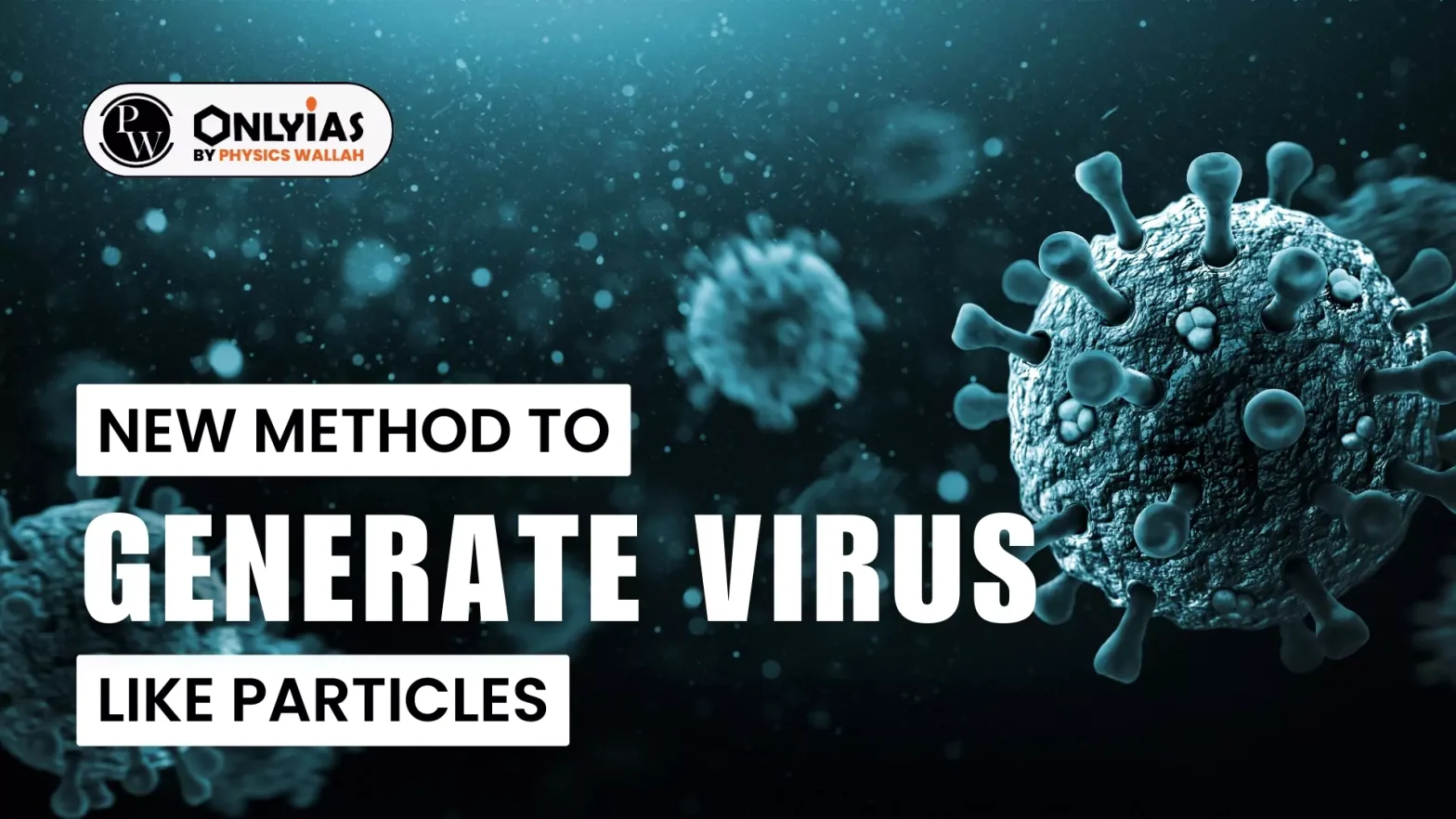 New Method To Generate Virus-Like Particles