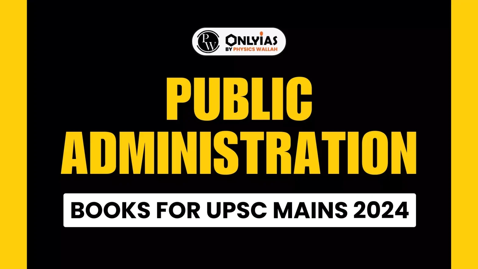 Public Administration Books for UPSC Mains 2024