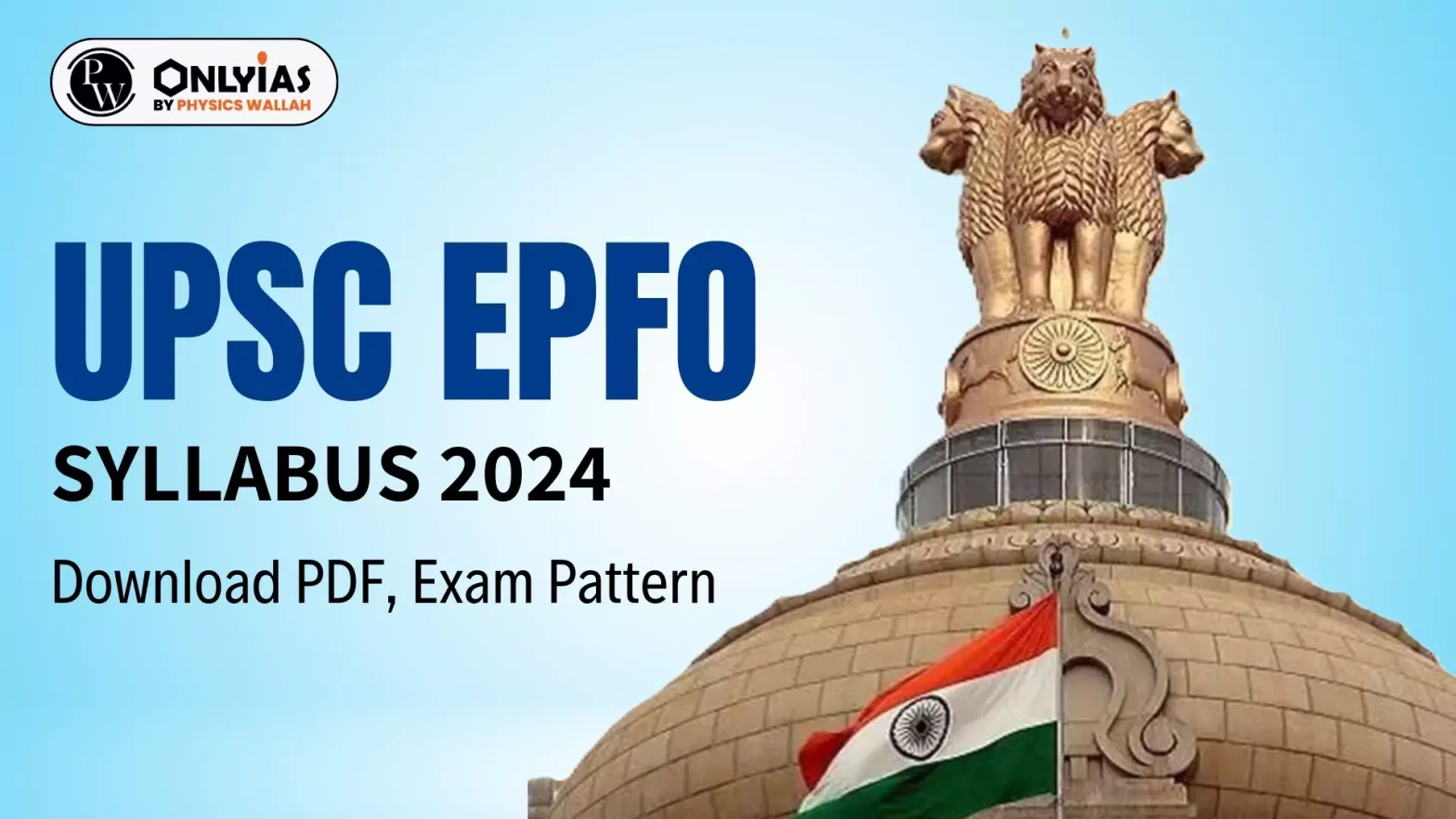 UPSC EPFO Syllabus 2024 Download PDF, Exam Pattern