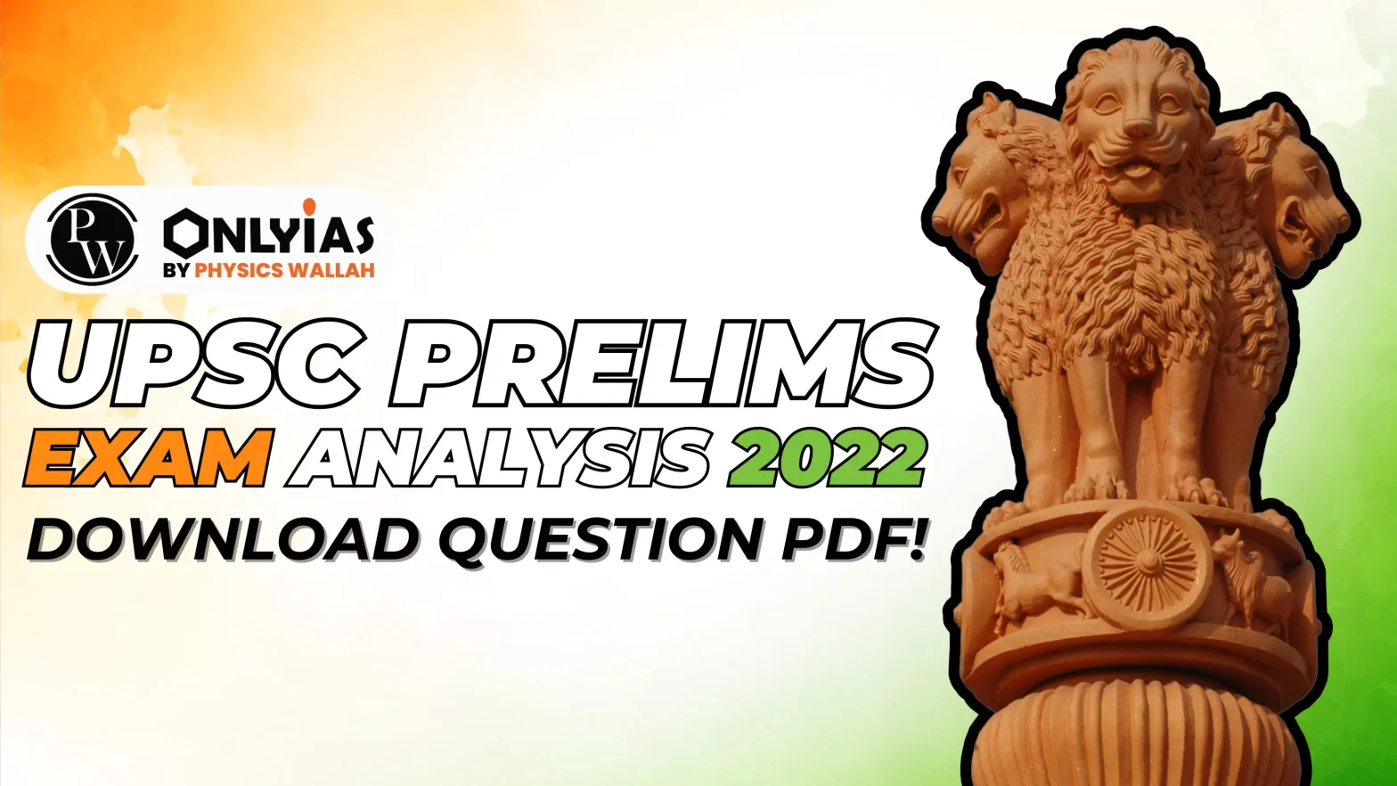 UPSC Prelims Exam Analysis 2022, Download Question PDF!