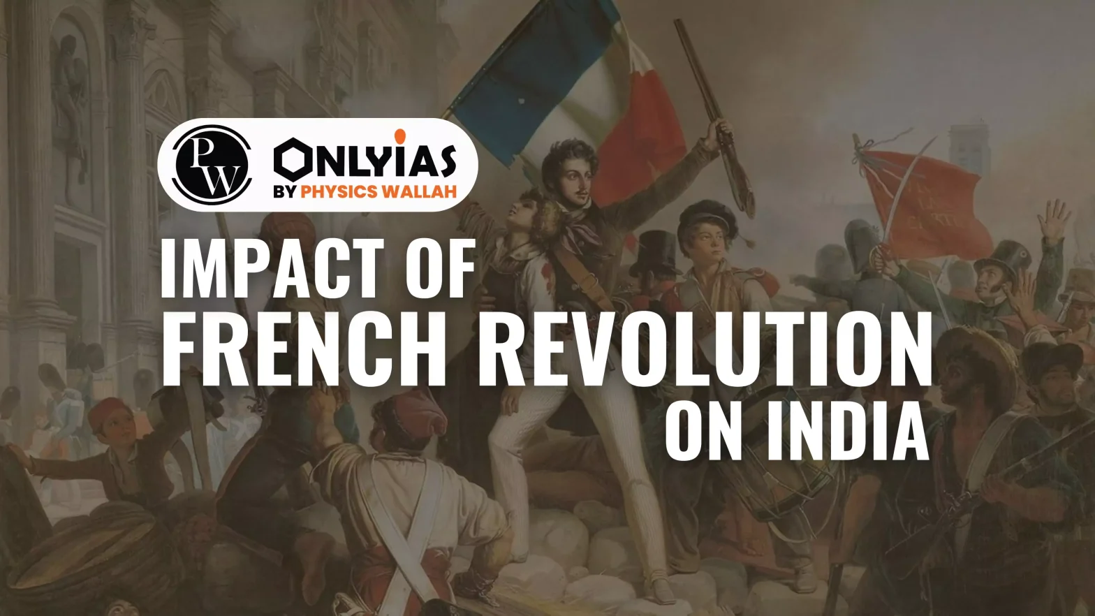 Impact of French Revolution On India