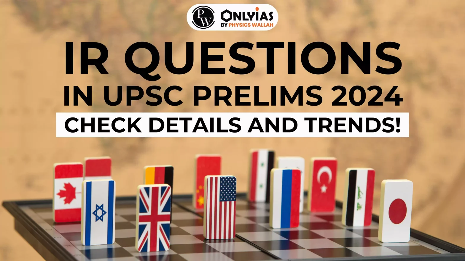 IR Questions in UPSC Prelims 2024, Check Details and Trends!