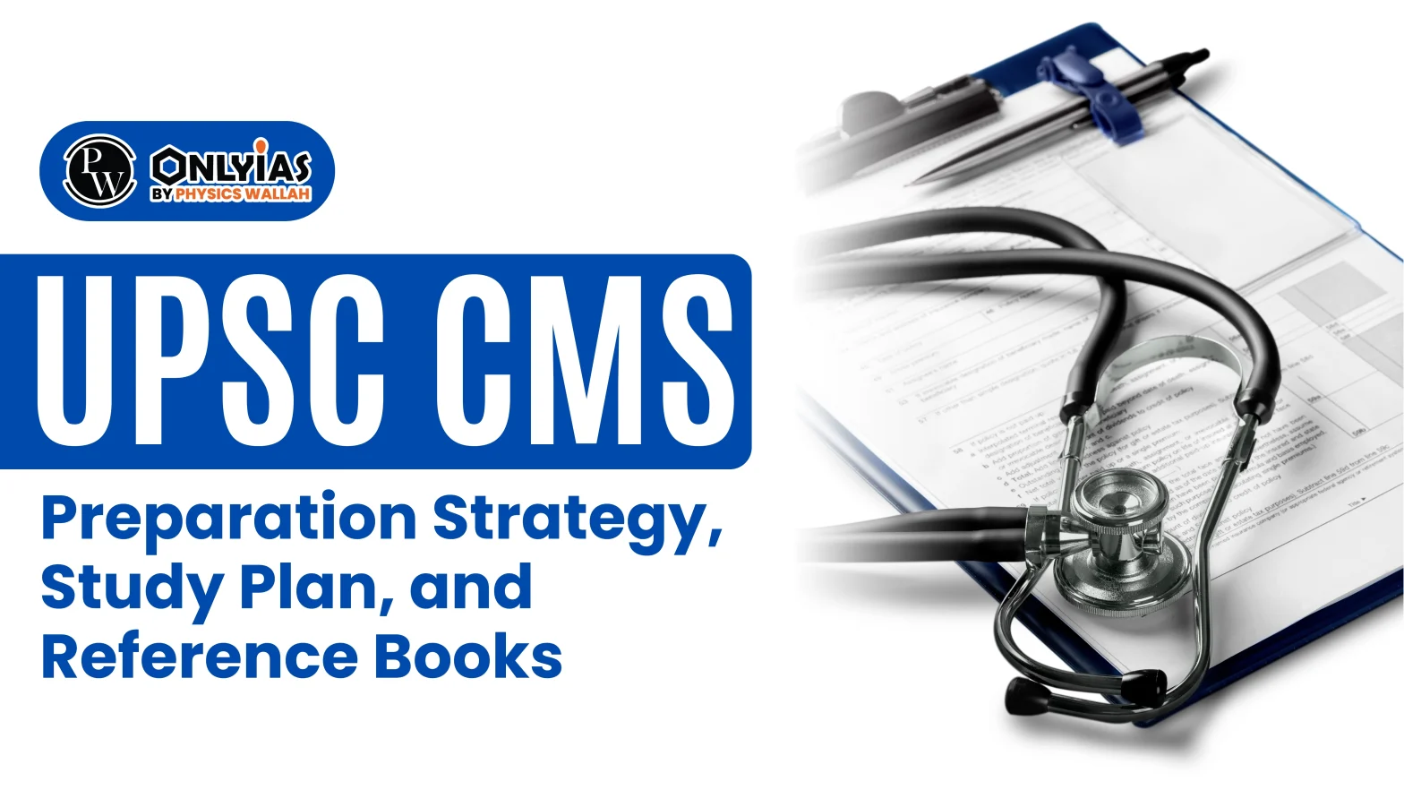 UPSC CMS Preparation Strategy, Study Plan, & Reference Books