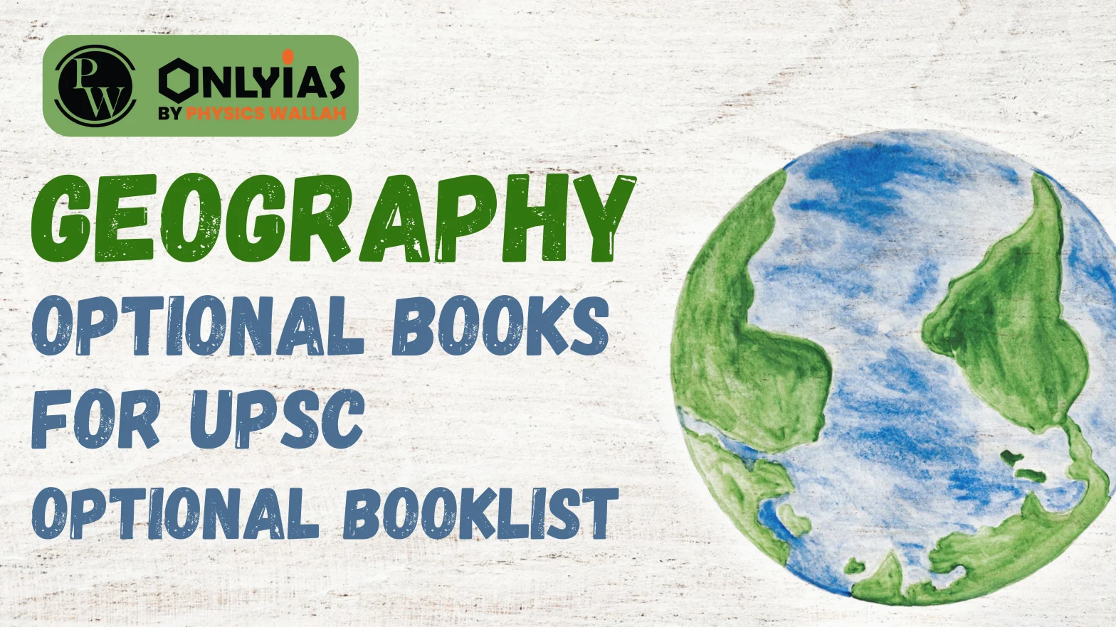 Geography Optional books for UPSC, Optional Booklist