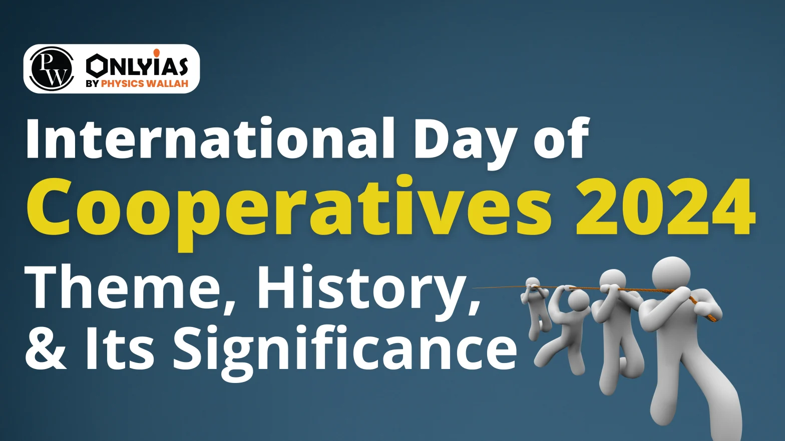 International Day of Cooperatives 2024: Theme, History, & Its Significance