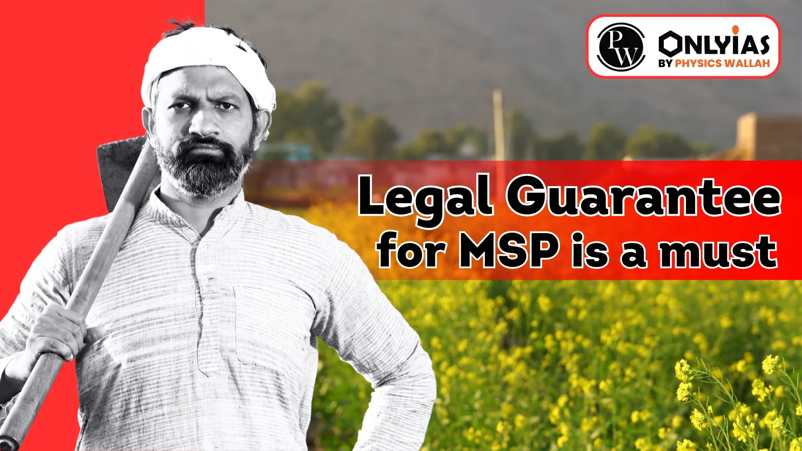 Legal Guarantee For MSP Is A Must