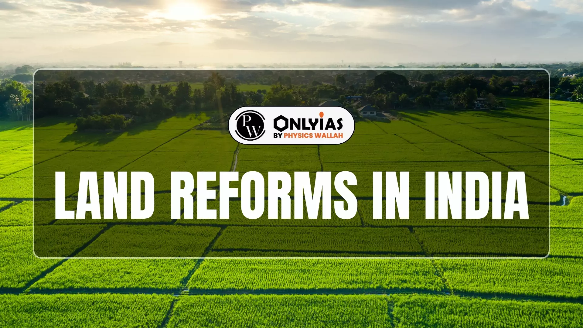Land Reforms in India - PWOnlyIAS