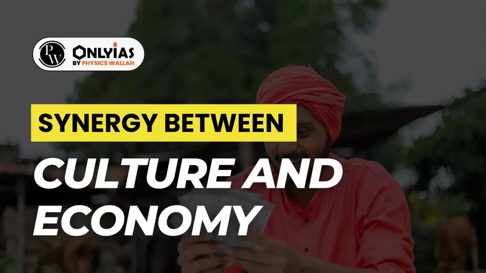 The Synergy between Culture and Economy