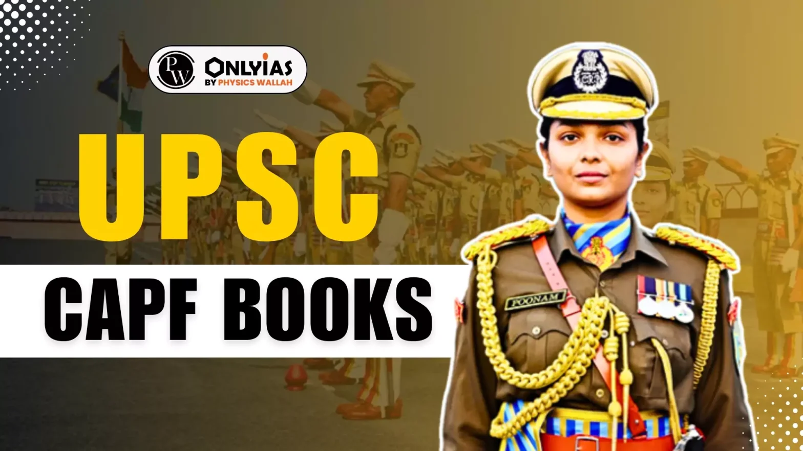 UPSC CAPF Books For Exam Preparation 2024, Subject Wise List