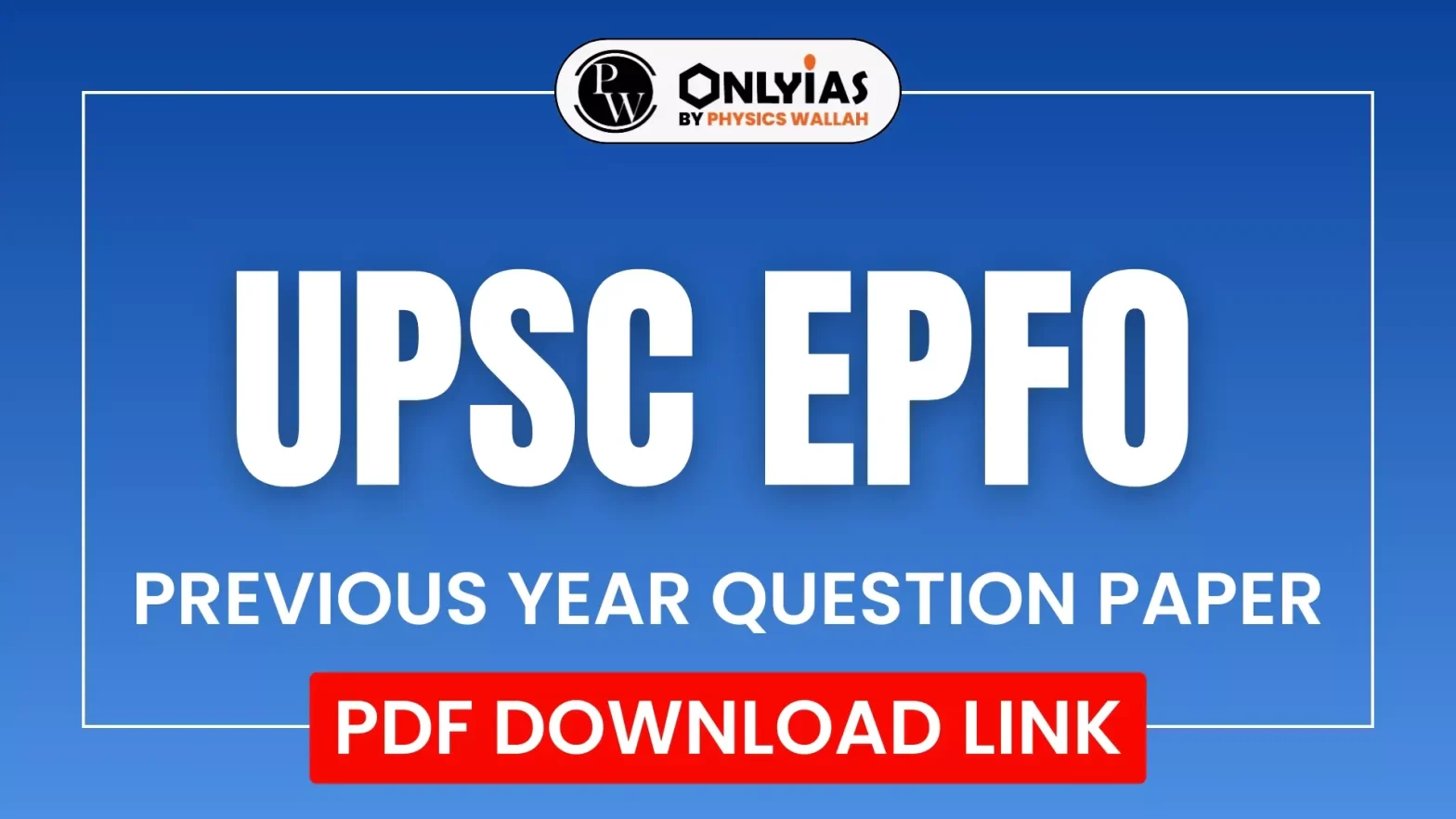 UPSC EPFO Previous Year Question Paper 2024 PDF Download Link