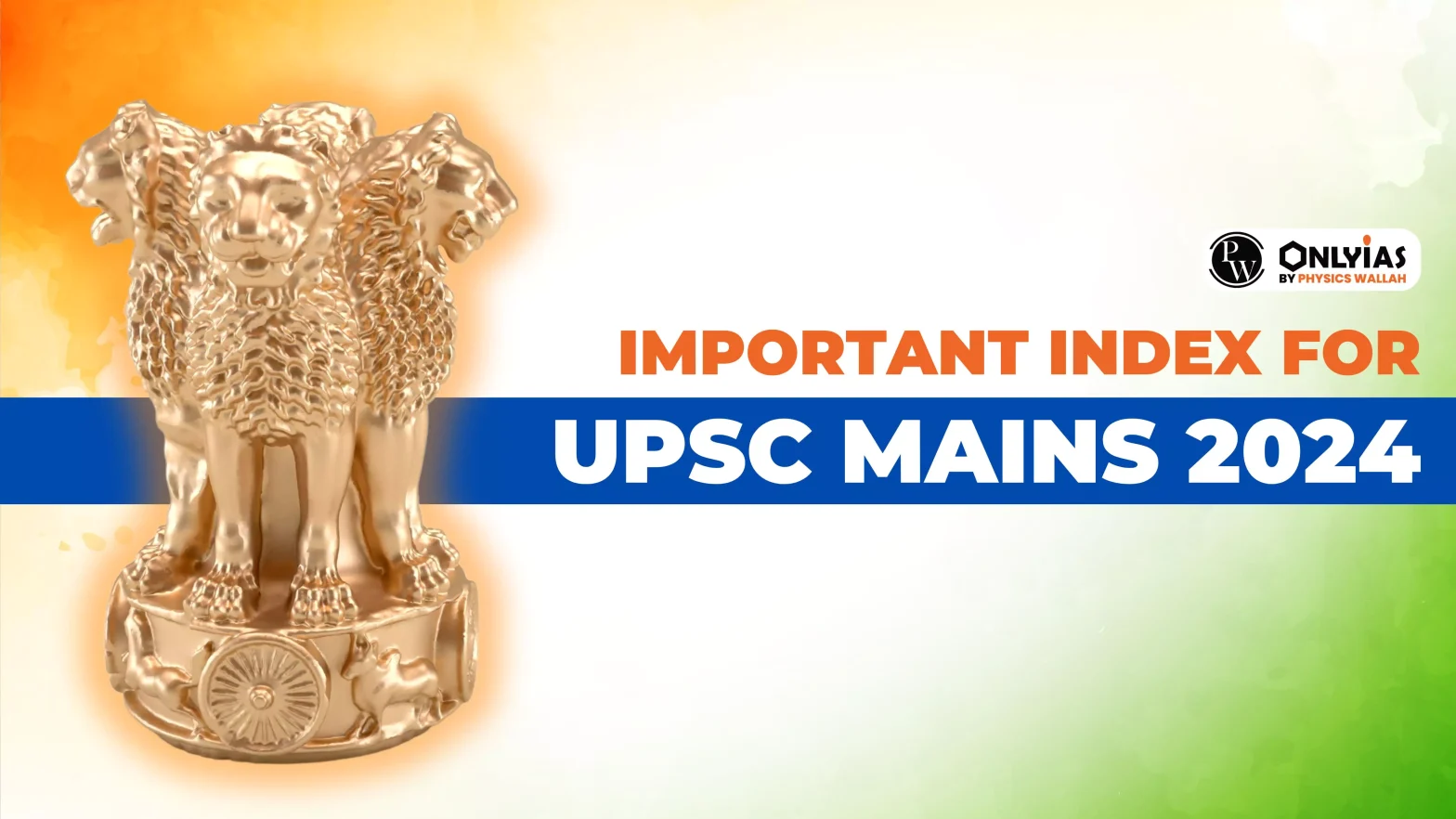 Important Index for UPSC Mains 2024