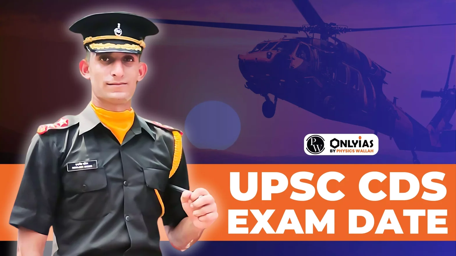 UPSC CDS Exam Date 2025 Out, CDS 2 Exam Schedule, Exam Timings