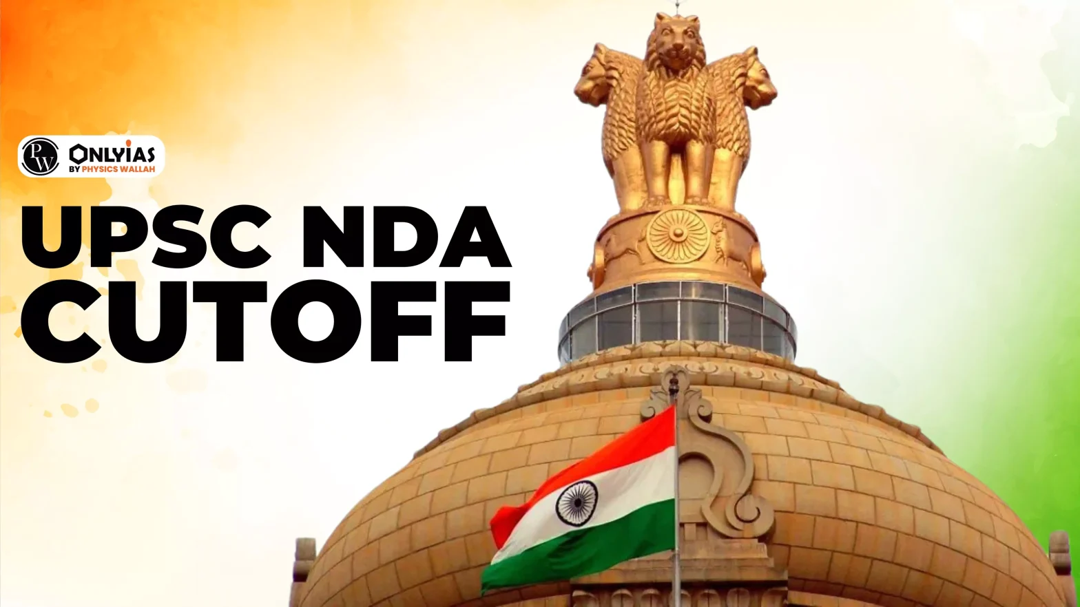 UPSC NDA Cutoff 2025, Expected NDA 2 Cutoff 2025, Previous Year NDA Cut-Offs