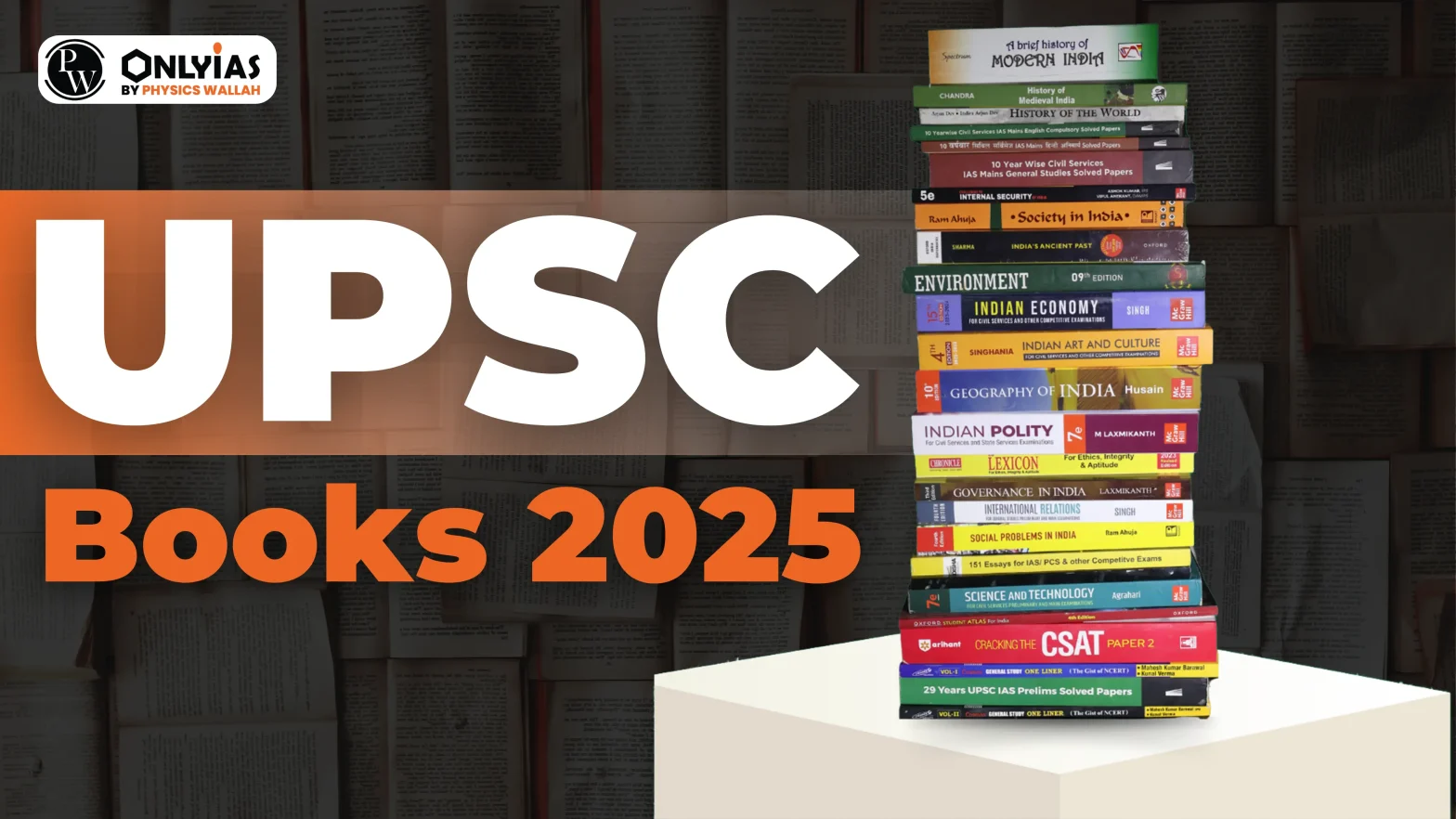 Recommended UPSC 2025 Booklist for Prelims & Mains Preparation