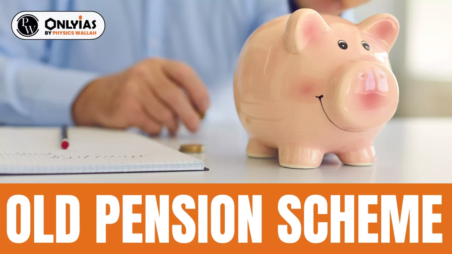 Old Pension Scheme, What is OPS, Eligibility and More