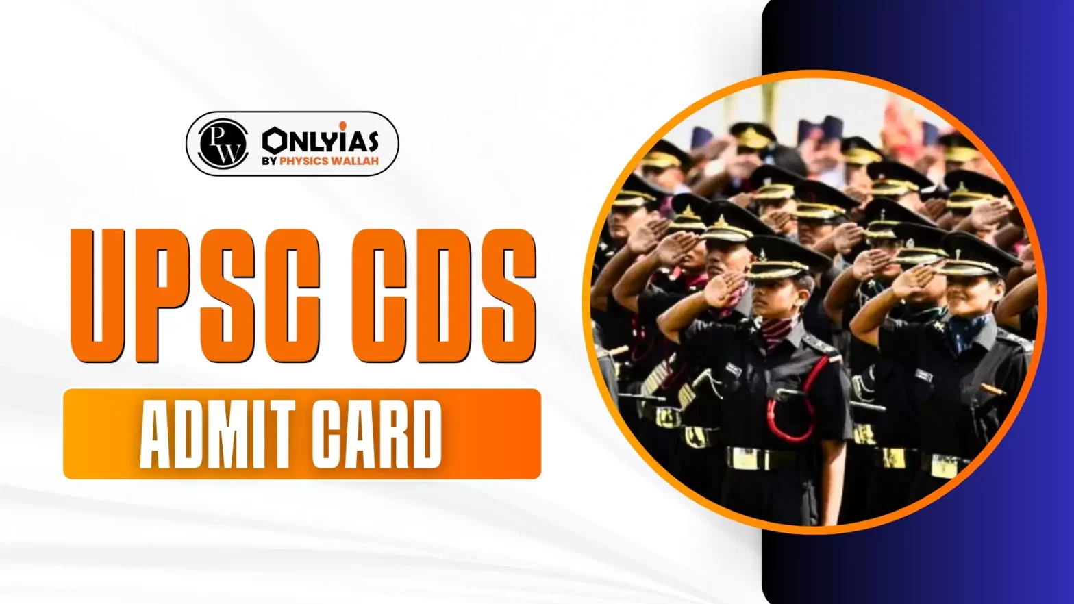 UPSC CDS Admit Card 2025 Out, Link to Download CDS 1 Admit Card!
