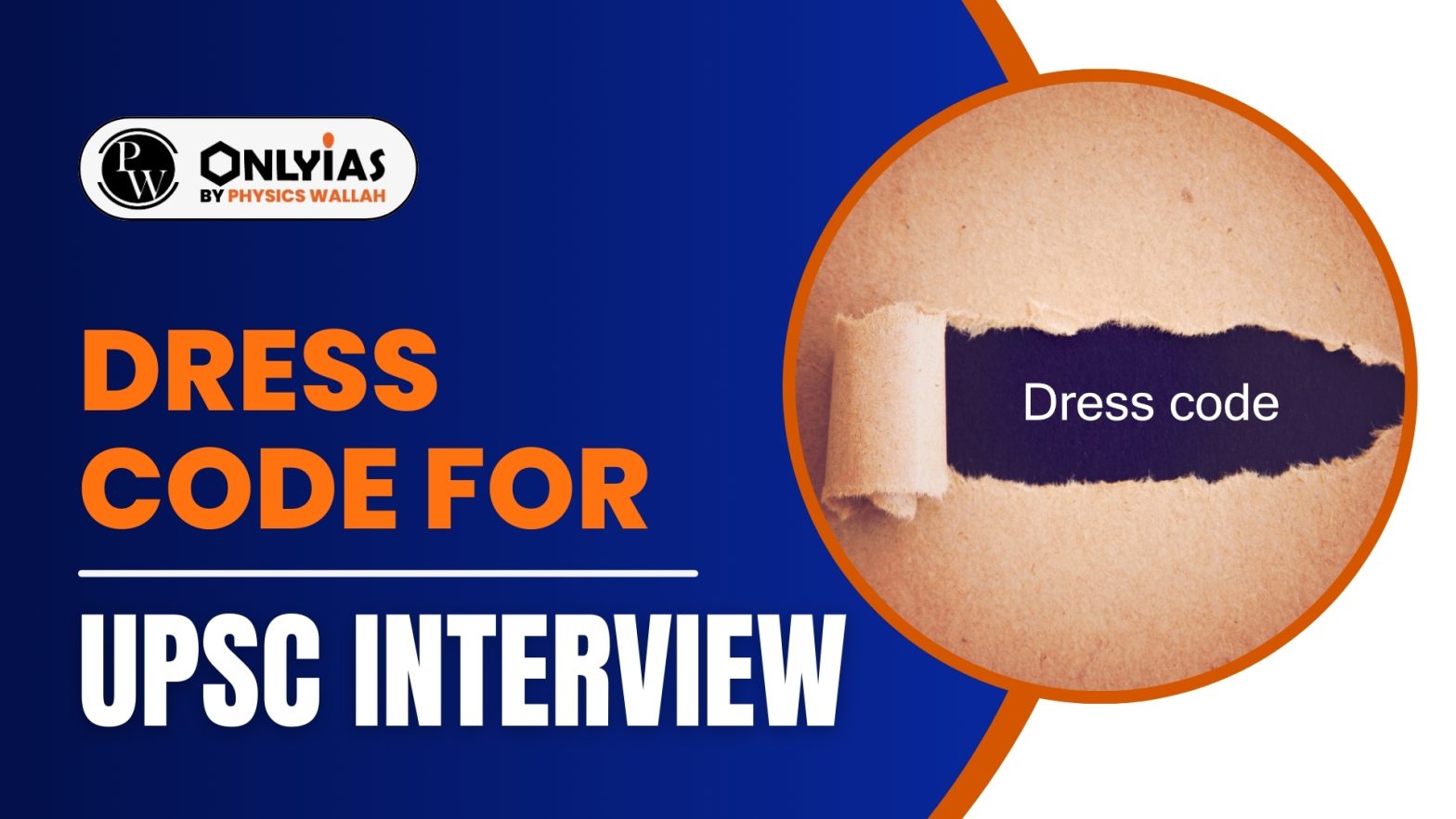 Dress Code for UPSC Interview for Male and Female Candidates