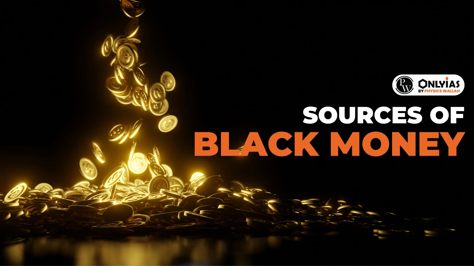 Sources of Black Money
