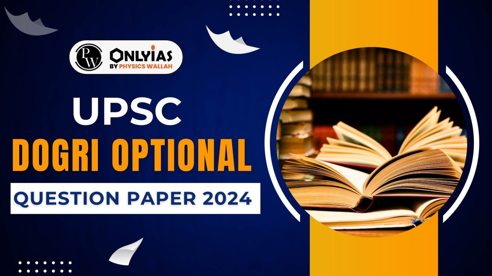 UPSC Dogri Optional Question Paper 2024 PDF Link Soon
