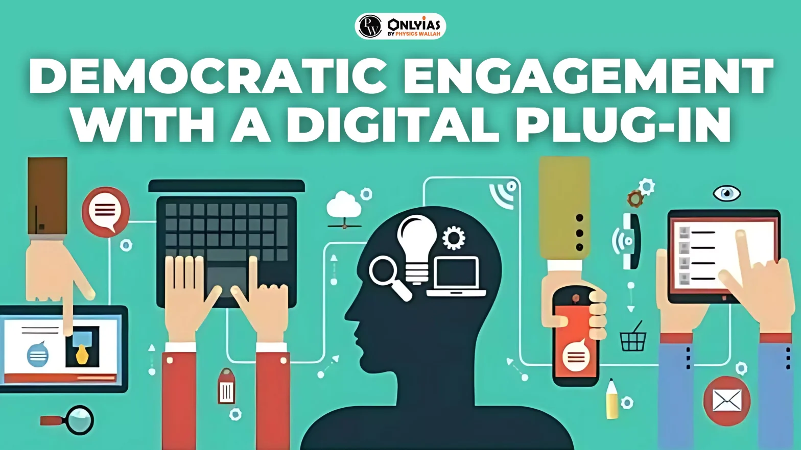 Democratic engagement with a digital plug-in
