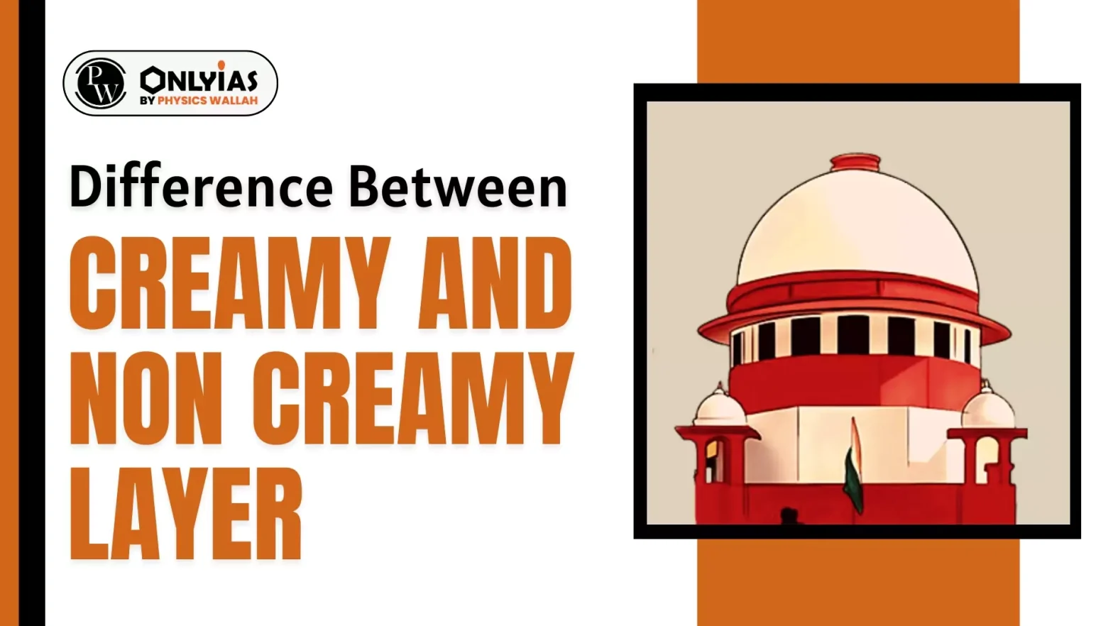 Difference Between Creamy and Non-Creamy Layer