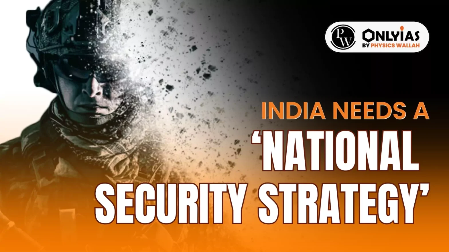 India needs a National Security Strategy