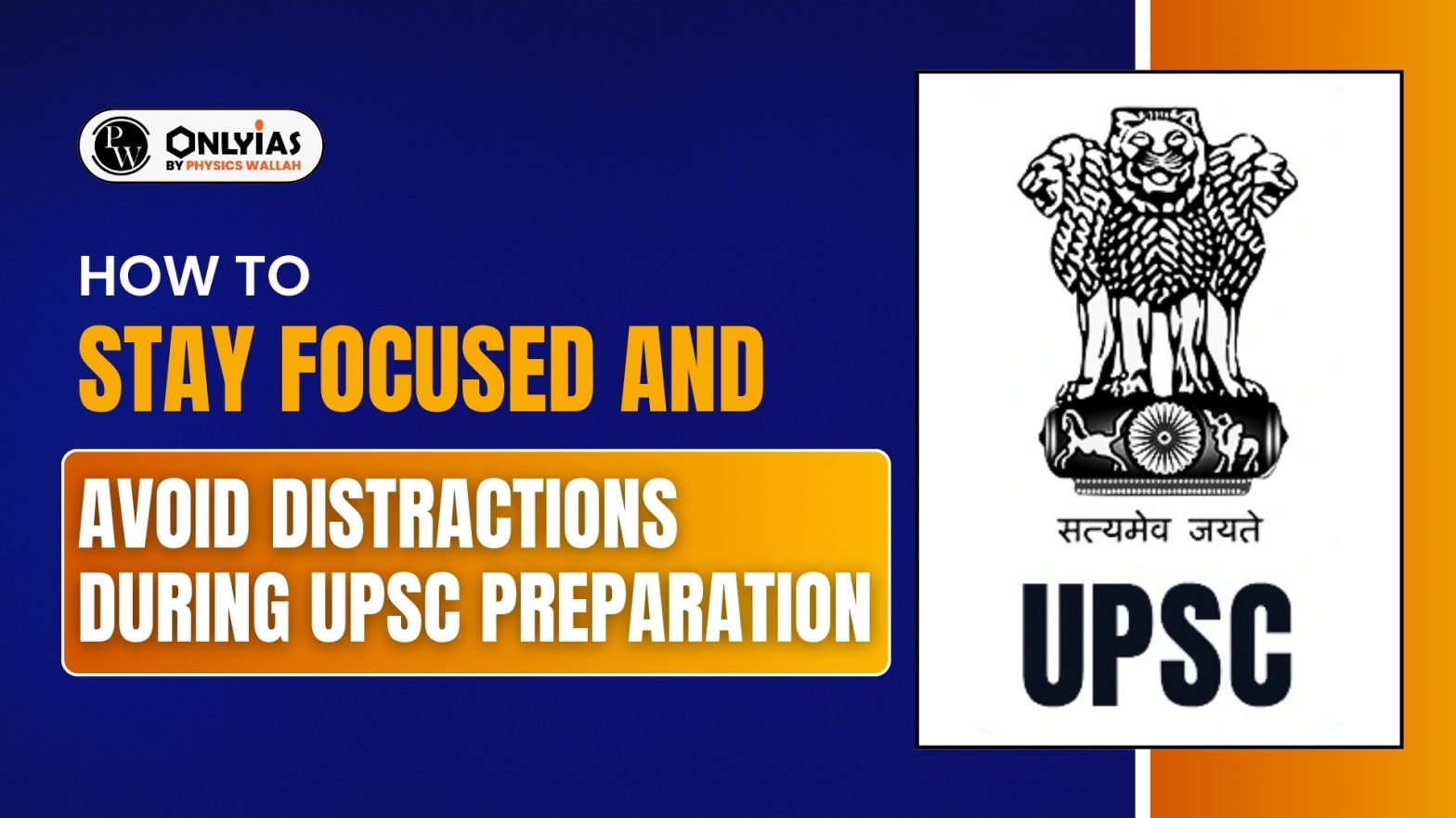 How to Avoid Distractions During UPSC Preparation