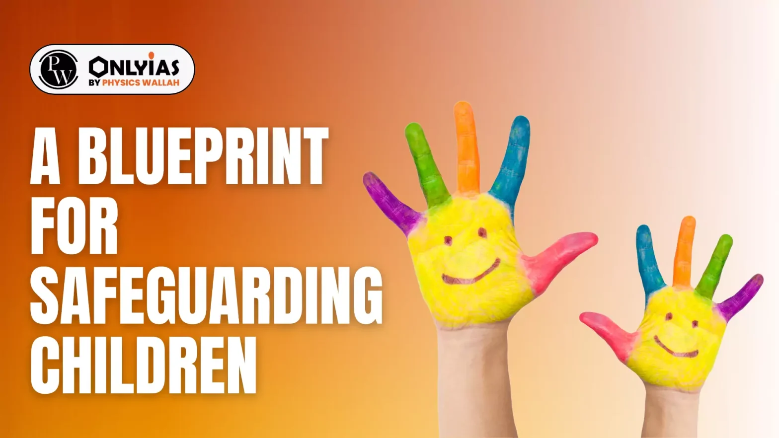 A blueprint for safeguarding children