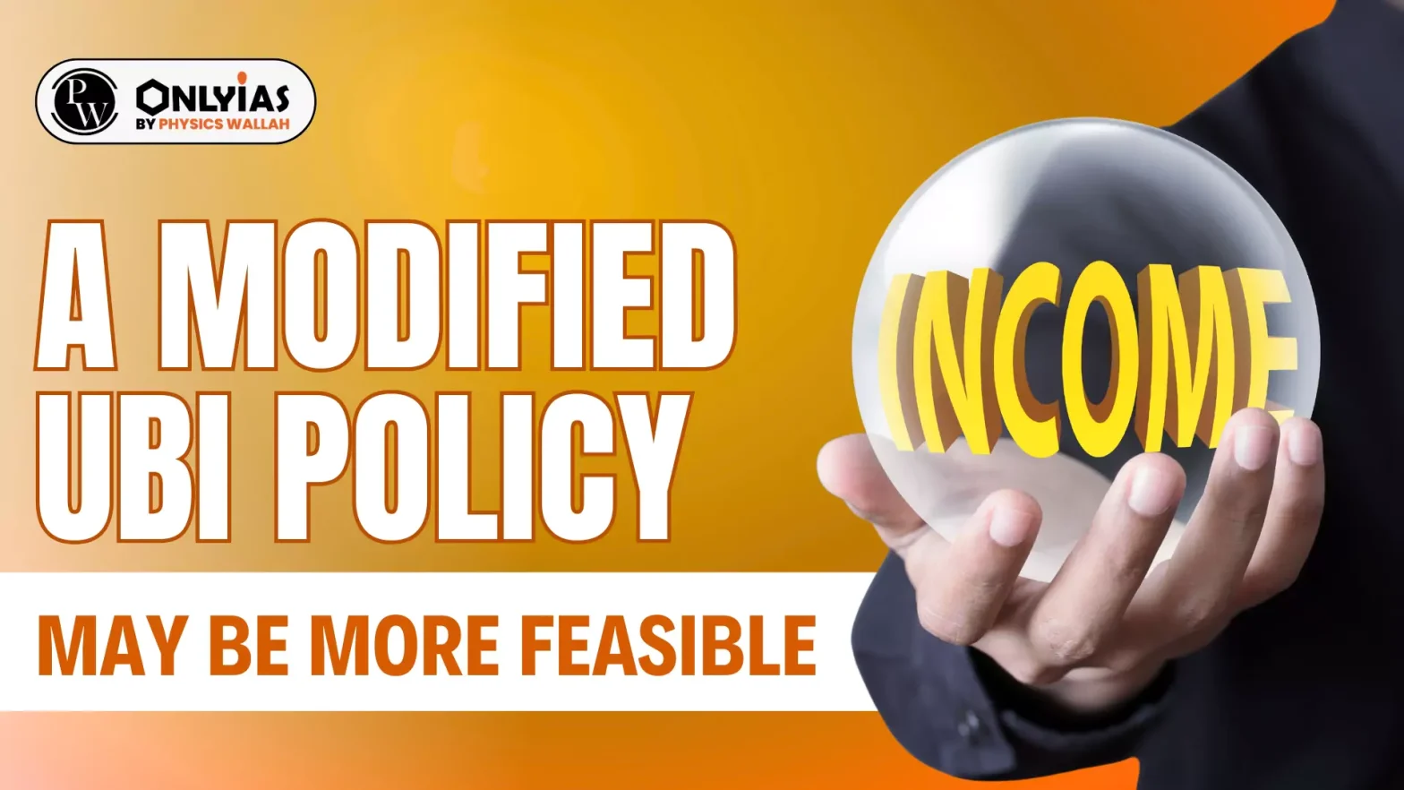 A modified UBI policy may be more feasible