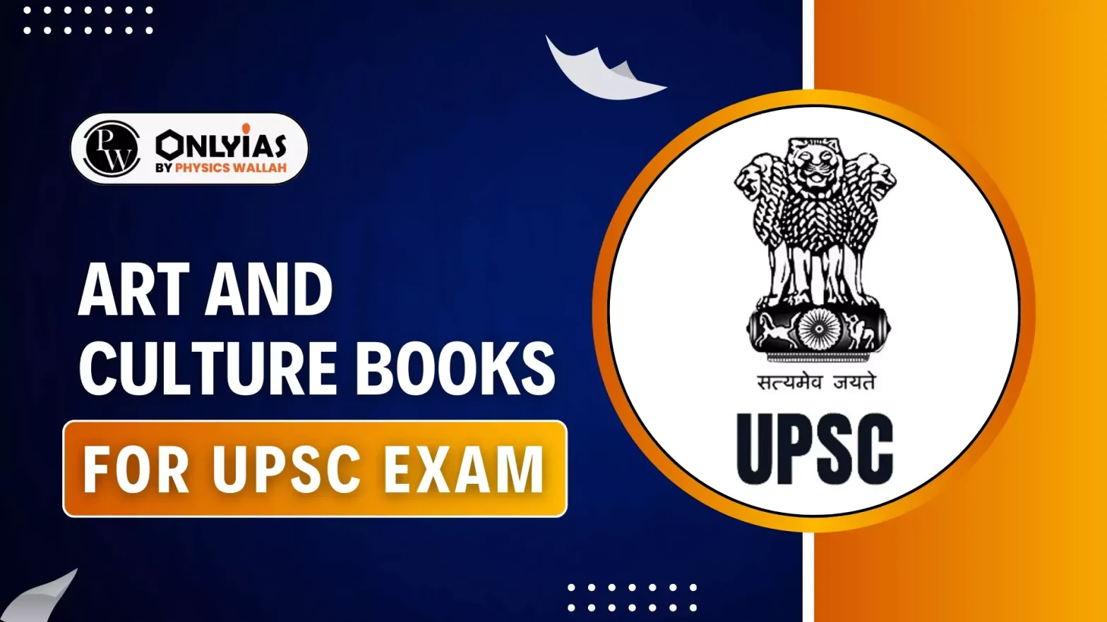 Art and Culture Books for UPSC Exam 2025, Complete List
