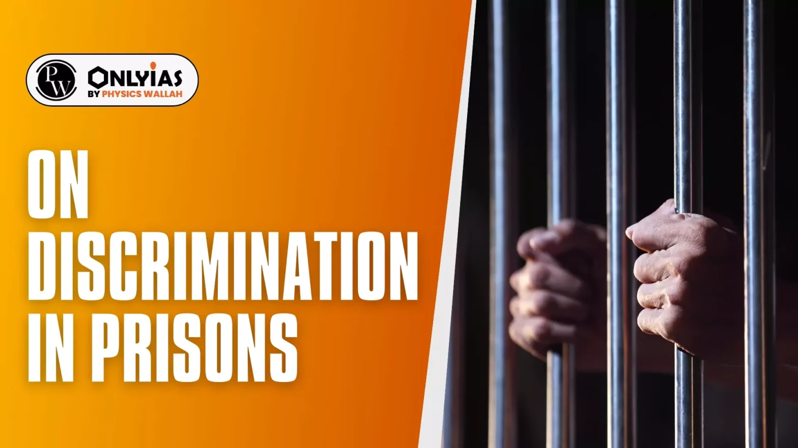 On discrimination in prisons