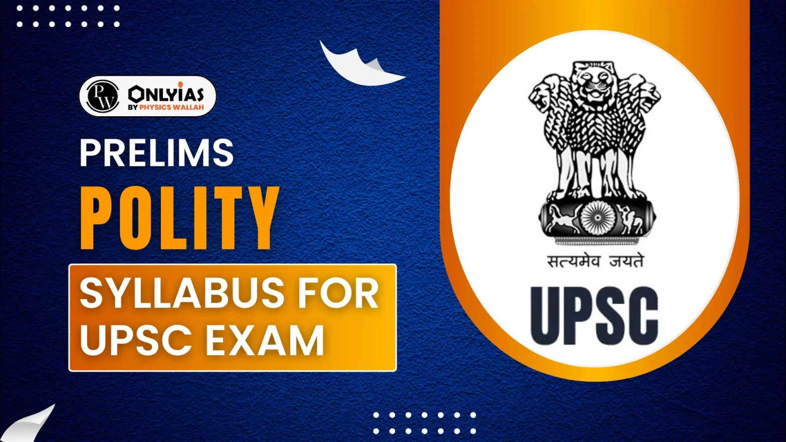Prelims Polity Syllabus for UPSC Exam 2025