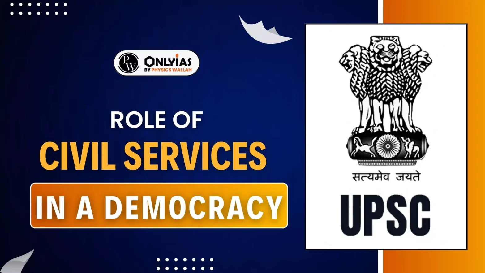 Role of Civil Services in a Democracy
