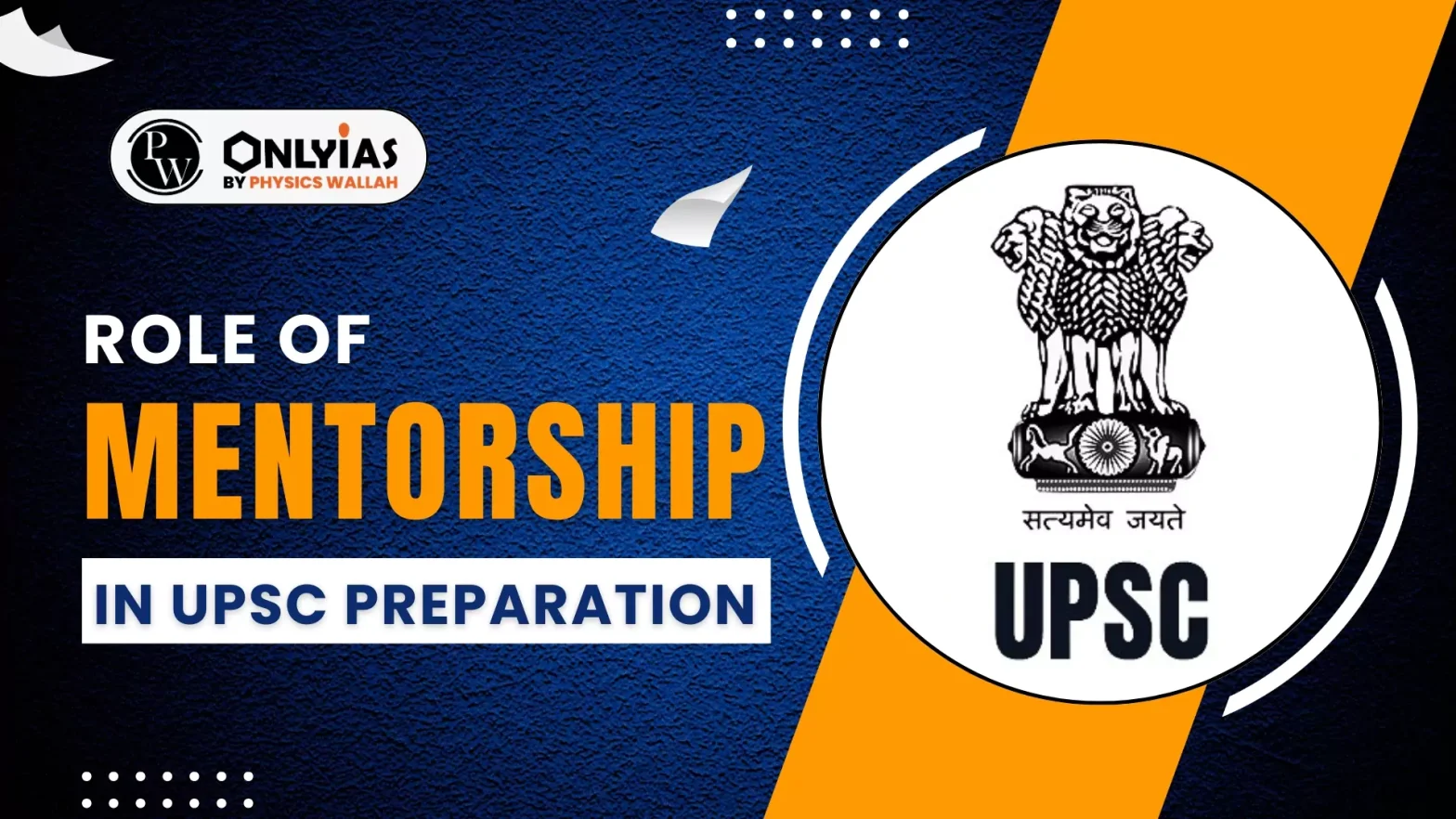 Role of Mentorship in UPSC Preparation, Mentorship Programme
