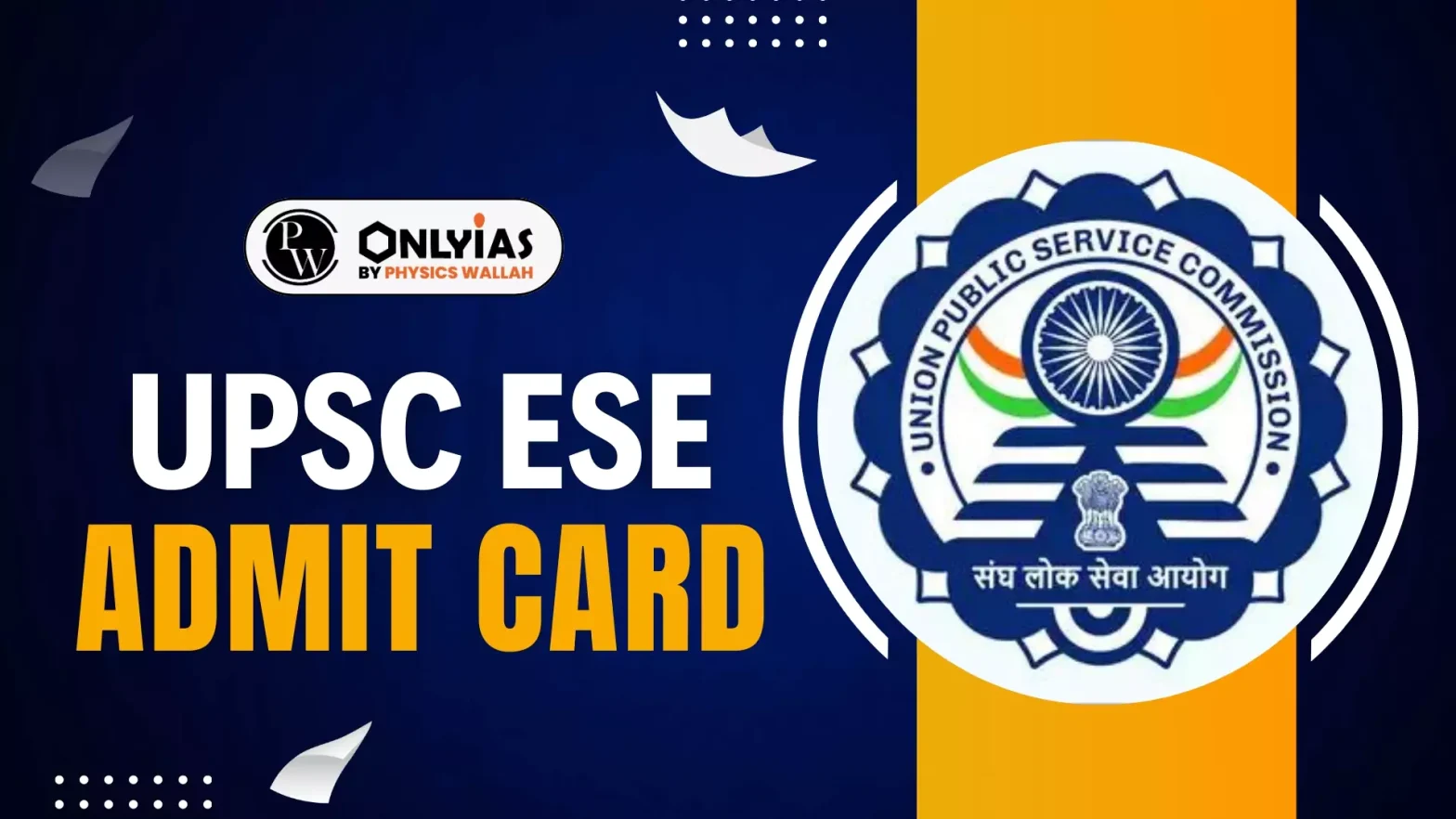 UPSC ESE Admit Card 2025 Released – Download Now