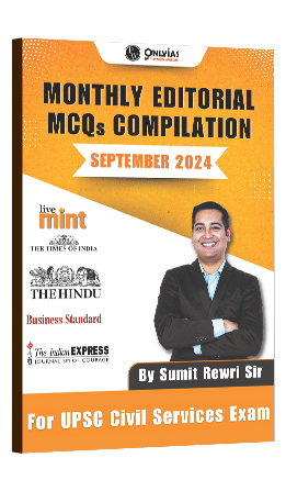Monthly Editorial MCQs Compilation : September 2024