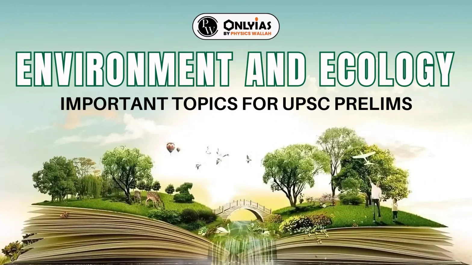 Environment and Ecology Important Topics for UPSC Prelims