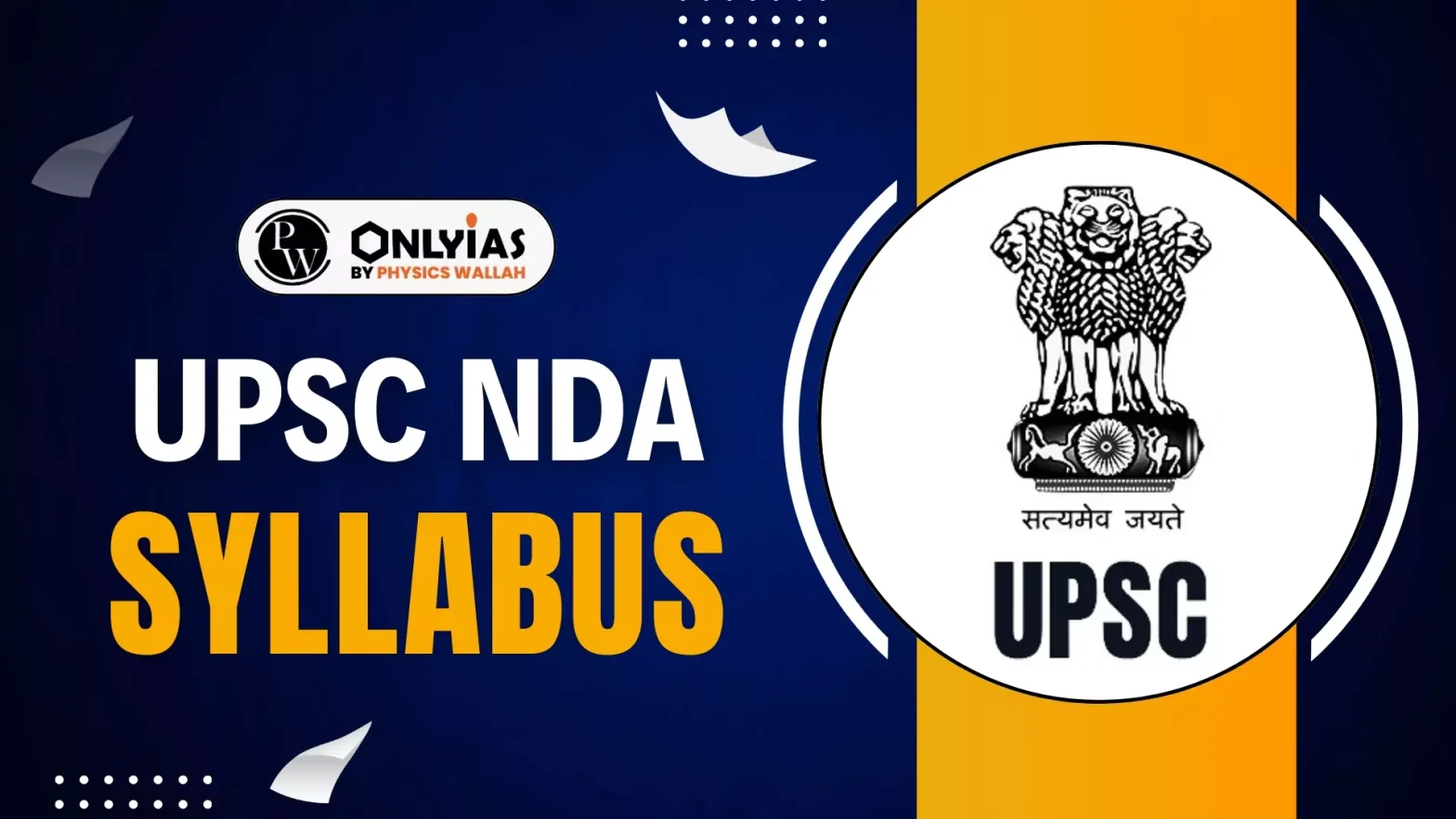 UPSC NDA Syllabus 2025 Subject and Topic Wise Syllabus