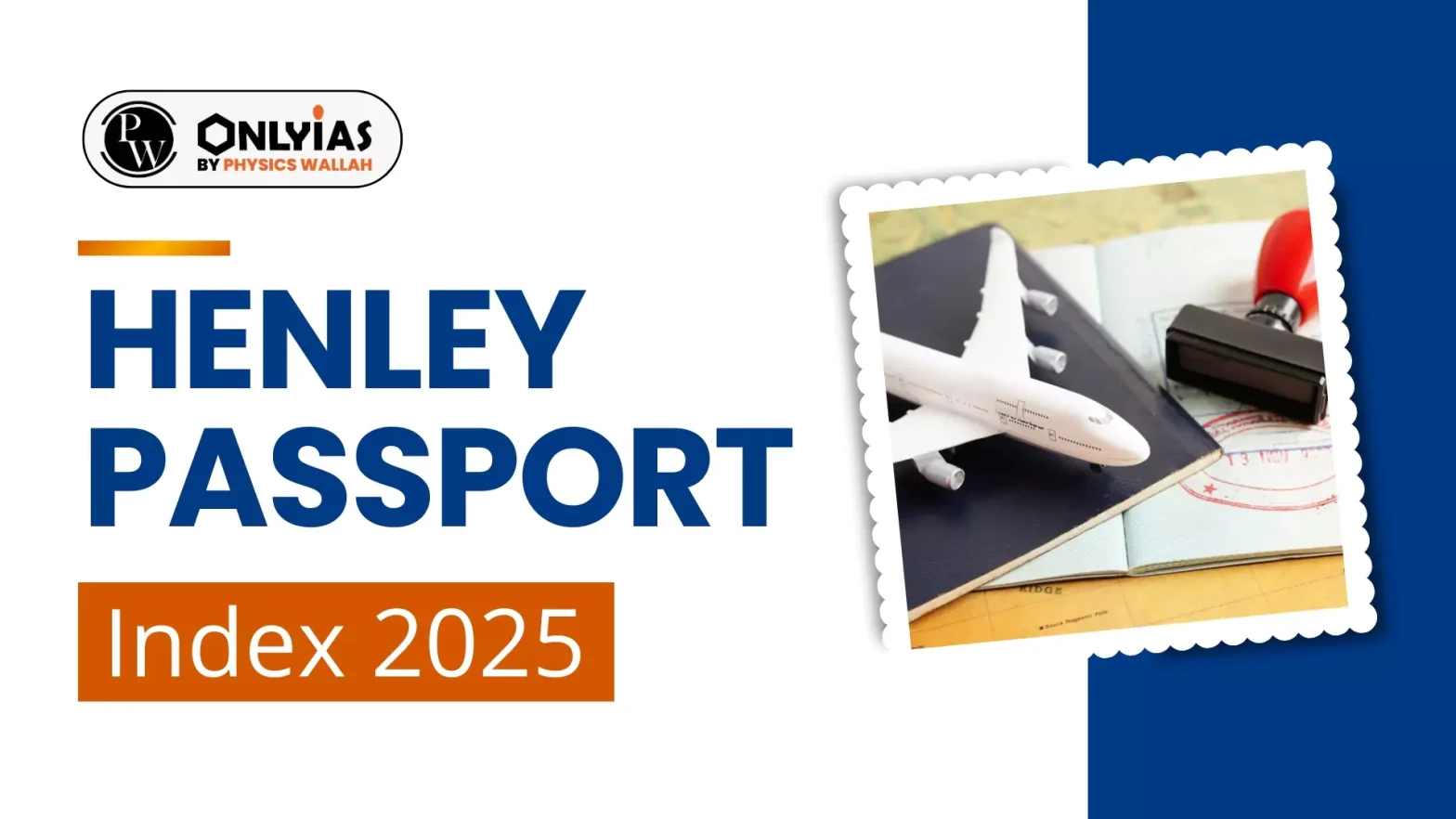 Henley Passport Index 2025: India Rank Drops to 85th Spot