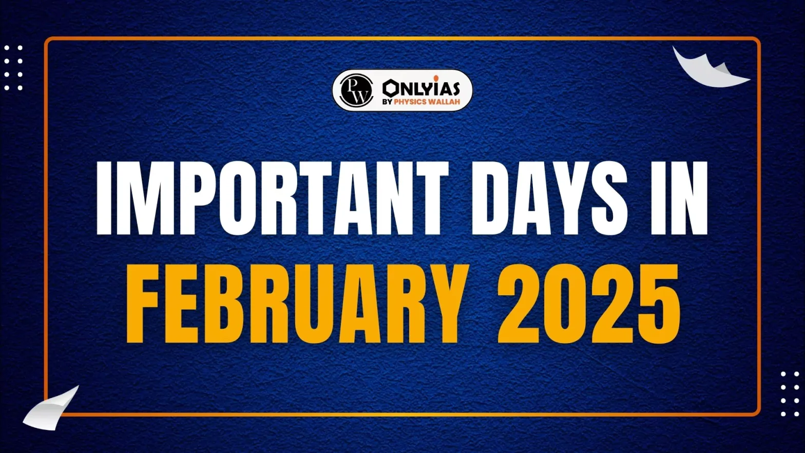 Important Days in February 2025, List of National and International Days