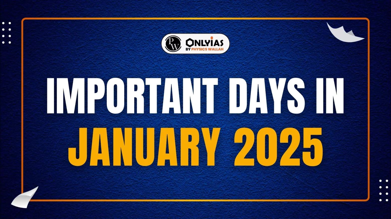 Important Days in January 2025, National and International