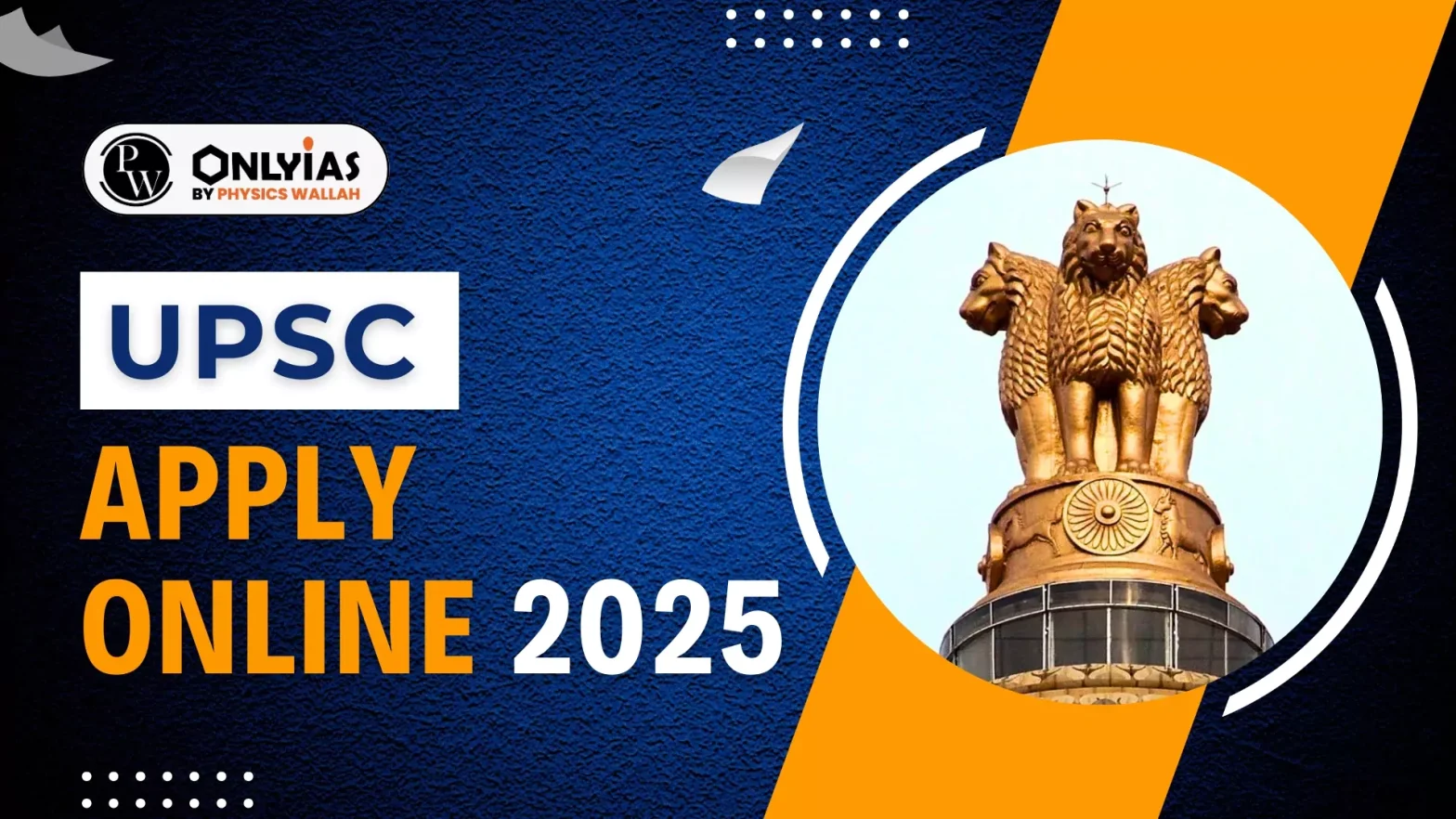 UPSC Apply Online 2025, Last Date to Apply Online 21 February