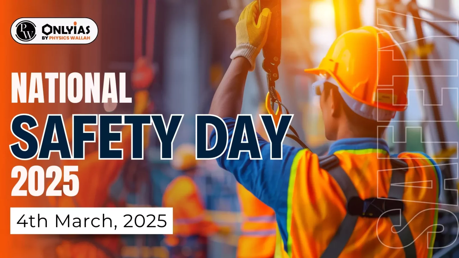 National Safety Day 2025, Theme, National Safety Week, 54th National Safety Day