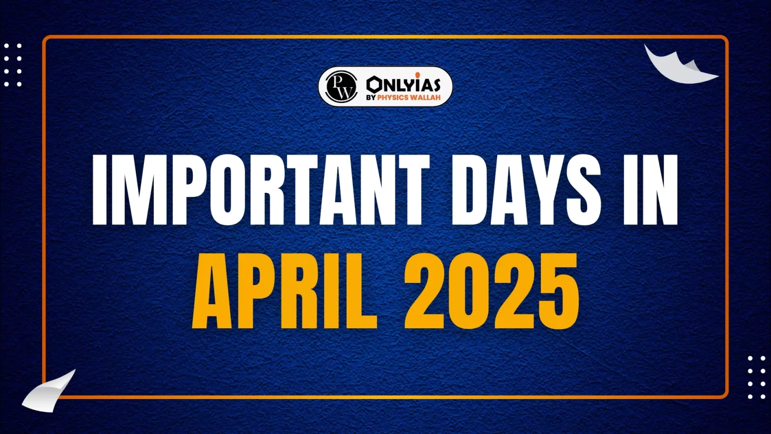 Important Days in April 2025, National and International Days List