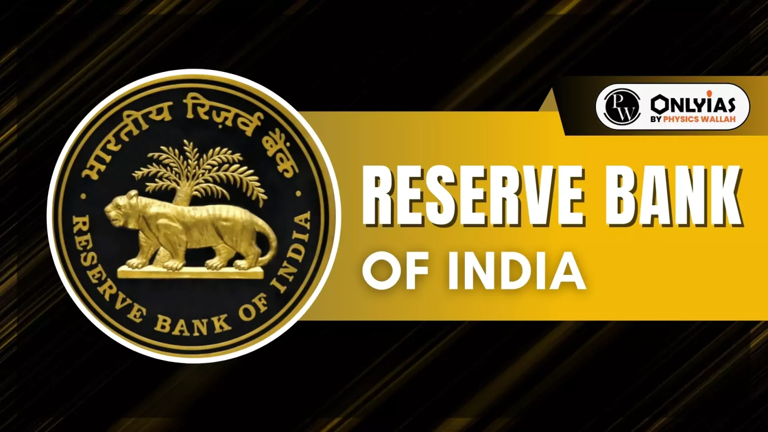 Reserve Bank of India, Full Form, Structure, Role, Functions, Powers