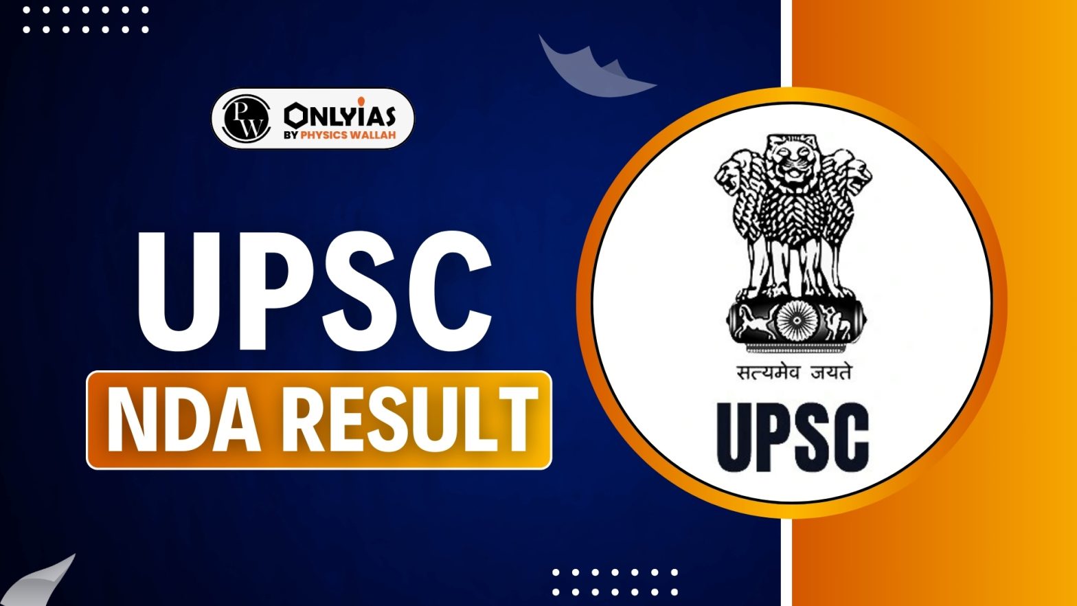 UPSC NDA 1 Result 2025 Out, Download PDF
