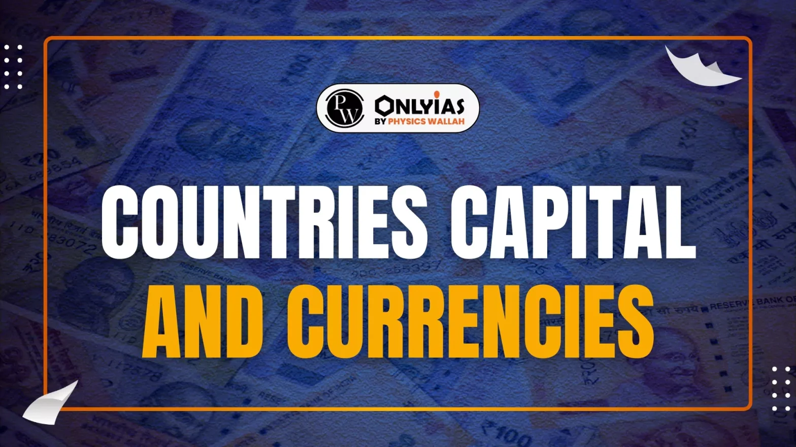 Countries, Capitals and Currencies, List of 195 Countries by Continent