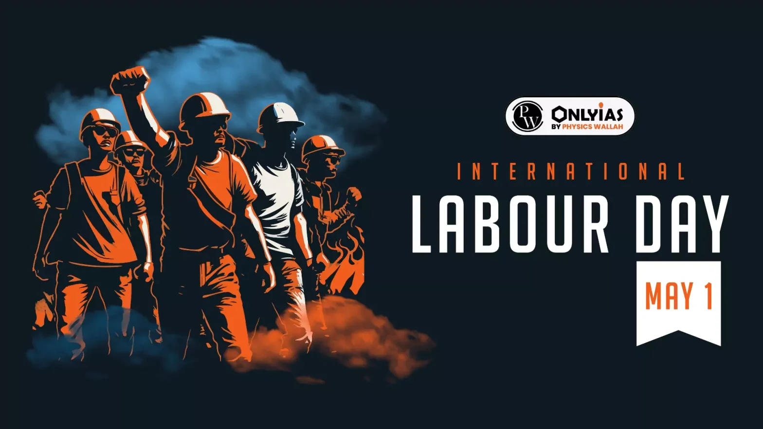 International Labour Day 2025, Theme, History, Labour Day In India, Labour Laws