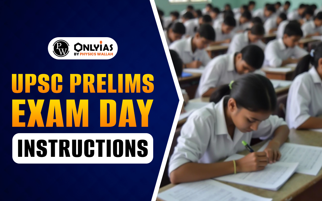 UPSC Prelims Exam Day Instructions 2025, Rules & Regulations, Instructions!