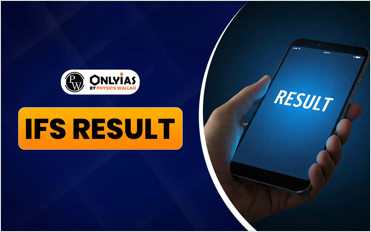 UPSC IFS Final Result 2024 Declared, Check Merit List & PDF Download